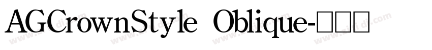 AGCrownStyle Oblique字体转换